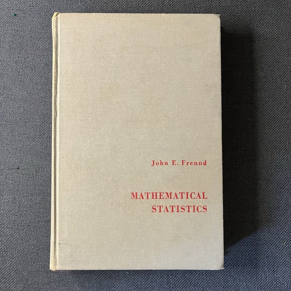 Vintage 1962 Mathematical Statistics John E Freund Hardcover Prentice-Hall 9th